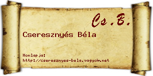 Cseresznyés Béla névjegykártya